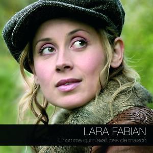 Album L'homme qui n'avait pas de maison - Lara Fabian