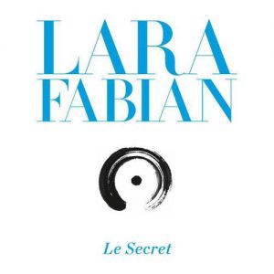Album Lara Fabian - Le Secret