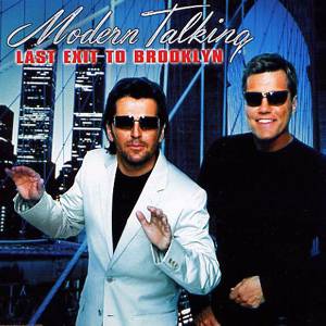 Album Last Exit to Brooklyn - Modern Talking