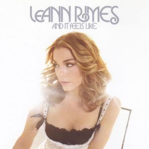 Album LeAnn Rimes - And It Feels Like