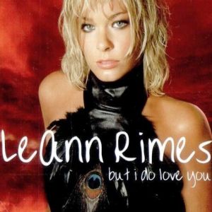 LeAnn Rimes But I Do Love You, 2001