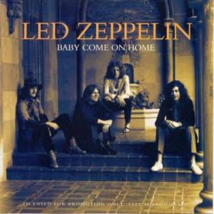 Led Zeppelin Baby Come On Home, 1993