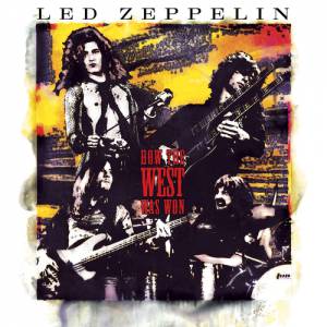 Album Led Zeppelin - How the West Was Won