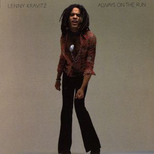 Album Always on the Run - Lenny Kravitz