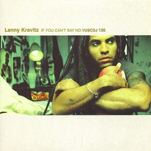 Lenny Kravitz If You Can't Say No, 1998