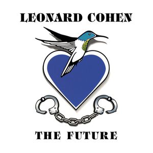 Leonard Cohen The Future, 1992