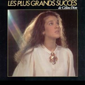 Celine Dion Les plus grands succès de Céline Dion, 1984