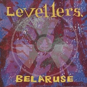 Album The Levellers - Belaruse