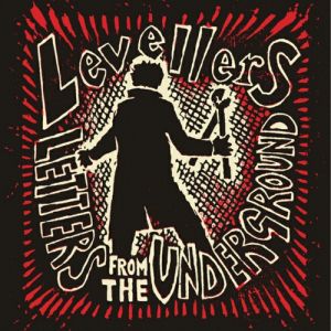 Album Letters from the Underground - The Levellers