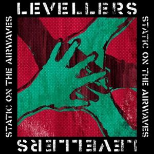 The Levellers Static on the Airwaves, 2012