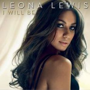 Leona Lewis I Will Be, 2009