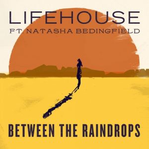 Album Lifehouse - Between the Raindrops