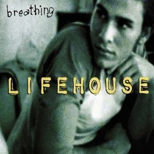 Album Lifehouse - Breathing