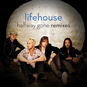 Lifehouse Halfway Gone Remixes, 2009