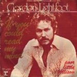 Gordon Lightfoot If You Could Read My Mind, 1970