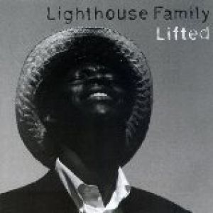 Lighthouse Family : Lifted