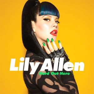 Lily Allen Hard out Here, 2013