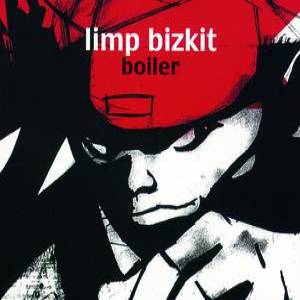 Album Limp Bizkit - Boiler