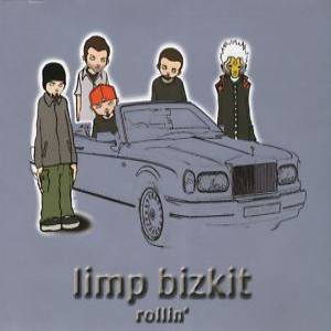 Limp Bizkit : Rollin'