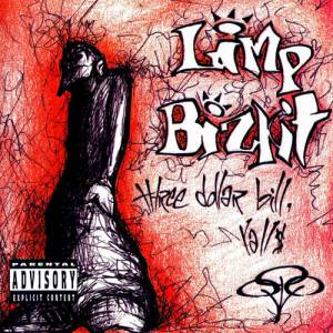Album Limp Bizkit - Three Dollar Bill, Yall