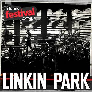 Album Linkin Park - iTunes Festival: London 2011