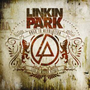 Album Linkin Park - Road To Revolution: Live at Milton Keynes