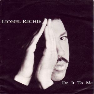 Lionel Richie : Do It to Me
