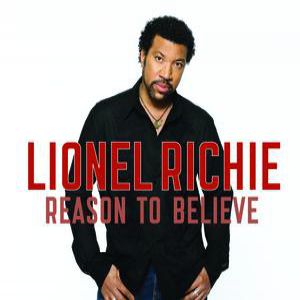 Lionel Richie Reason to Believe, 2007