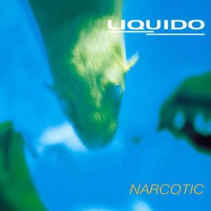 Album Liquido - Narcotic