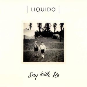 Album Stay With Me - Liquido