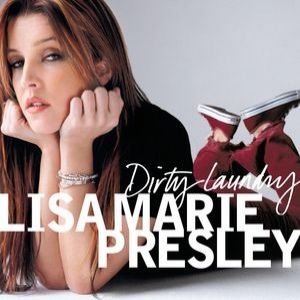 Album Lisa Marie Presley - Dirty Laundry