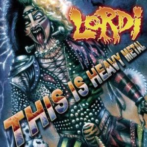 Album Lordi - This Is Heavy Metal