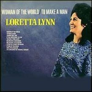 Album Loretta Lynn - Woman of the World / To Make a Man