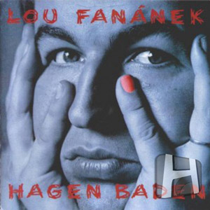 Lou Fanánek Hagen : Hagen Baden
