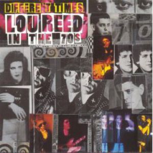 Album Lou Reed - Different Times: Lou Reed in the 