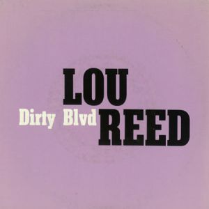 Lou Reed Dirty Blvd., 1988