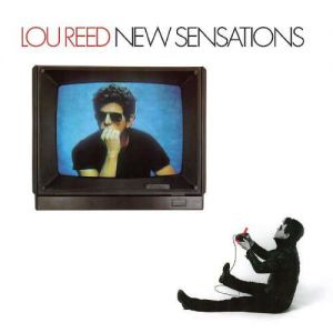 Album New Sensations - Lou Reed