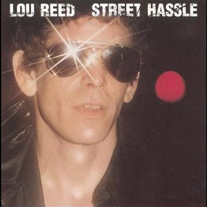 Album Lou Reed - Street Hassle