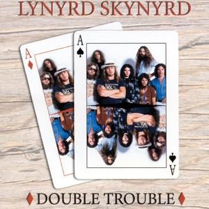 Lynyrd Skynyrd Double Trouble, 1976