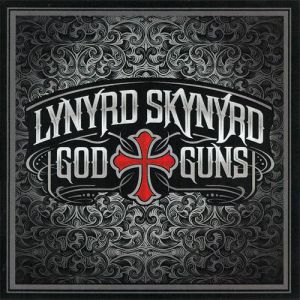 Album Lynyrd Skynyrd - God & Guns