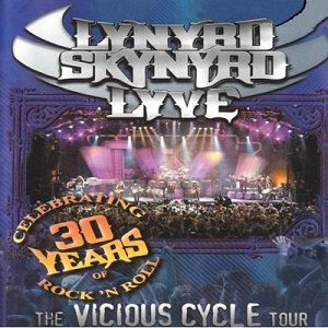Album Lynyrd Skynyrd - Lynyrd Skynyrd Lyve: The Vicious Cycle Tour