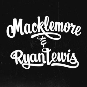 Album Macklemore & Ryan Lewis - My Oh My