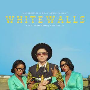 Album Macklemore & Ryan Lewis - White Walls