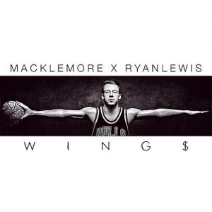 Macklemore & Ryan Lewis Wings, 2011