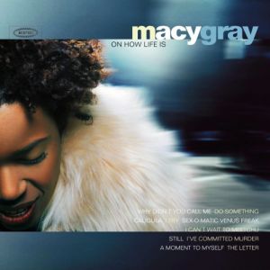 Album On How Life Is - Macy Gray