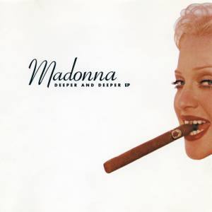 Album Deeper and Deeper EP - Madonna