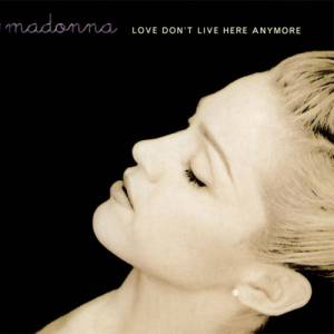 Album Love Don't Live Here Anymore - Madonna