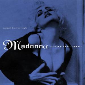 Madonna Rescue Me, 1991