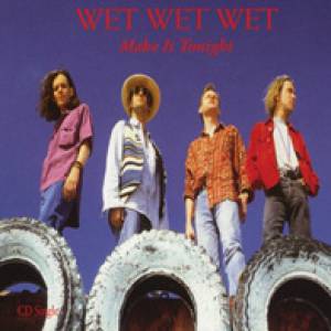 Album Wet Wet Wet - Make It Tonight