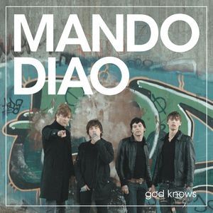 Album Mando Diao - God Knows